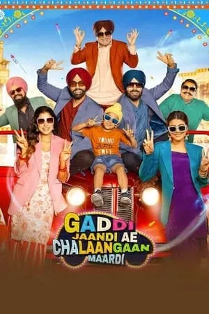 123Mkv Gaddi Jaandi Ae Chalaangaan Maardi 2023 Punjabi Full Movie HQ S-Print 480p 720p 1080p Download
