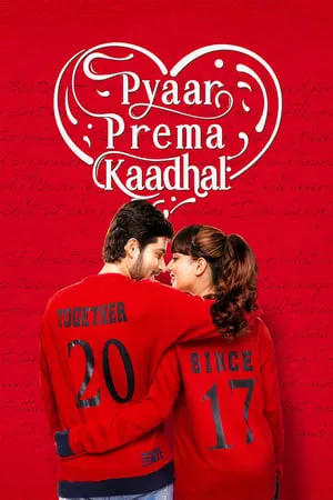 123Mkv Pyaar Prema Kaadhal 2018 Hindi+Tamil Full Movie WEB-DL 480p 720p 1080p Download