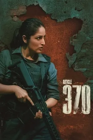 123Mkv Article 370 (2024) Hindi Full Movie WEB-DL 480p 720p 1080p Download