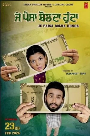 123Mkv Je Paisa Bolda Hunda 2024 Punjabi Full Movie WEB-DL 480p 720p 1080p Download