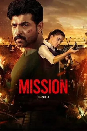 123Mkv Mission: Chapter 1 (2024) Hindi+Tamil Full Movie WEB-DL 480p 720p 1080p Download