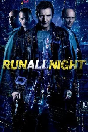 123Mkv Run All Night 2015 Hindi+English Full Movie BluRay 480p 720p 1080p Download