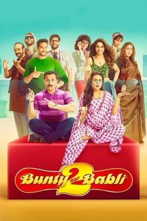 123Mkv Bunty Aur Babli 2 (2021) Hindi Full Movie WEB-DL 480p 720p 1080p Download